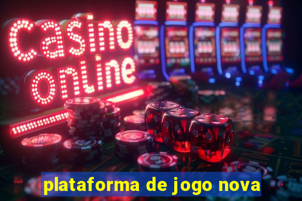 plataforma de jogo nova